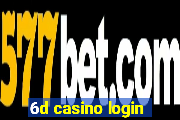 6d casino login